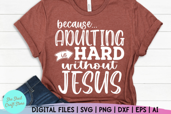 Adulting - Christian Quotes Graphics for Crafts