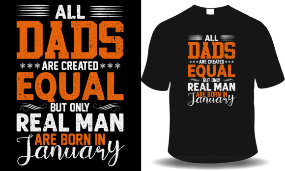 All Dads Are Created Equal: Graphics & T-Shirt Designs