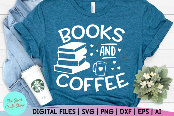 Books and Coffee, Book Lover: Graphics for Crafts & Content