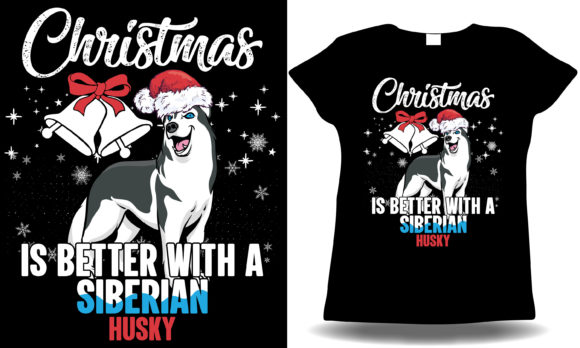 Christmas is Better with Husky Graphics & T-Shirt Designs