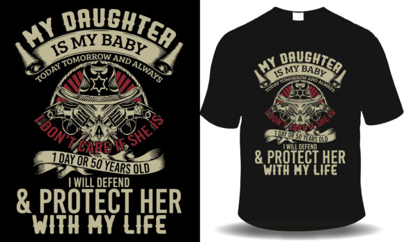 My Daughter Is My Baby Veteran’s Day Graphics